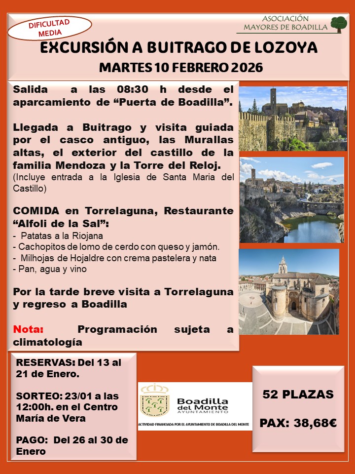 EXC. BUITRAGO DE LOZOYA MARTES 10 FEB. SALIDA A LAS 8:30h DESDE EL PARKING PUERTA DE BOADILLA